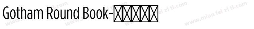 Gotham Round Book字体转换